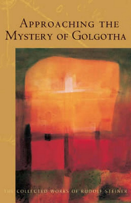 Approaching the Mystery of Golgotha cover