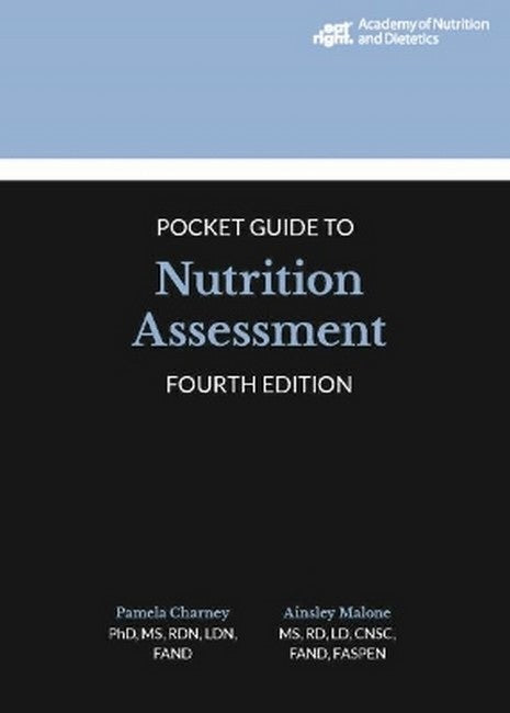 Academy of Nutrition and Dietetics Pocket Guide to Nutrition Assessment cover