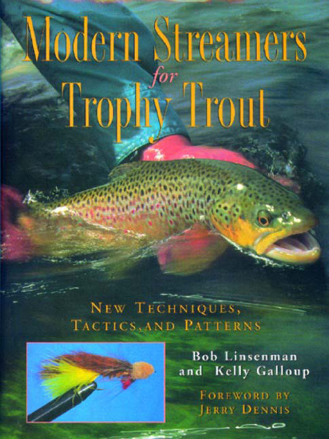 Modern Streamers for Trophy Trout: New Techniques, Tactics, and Patterns cover