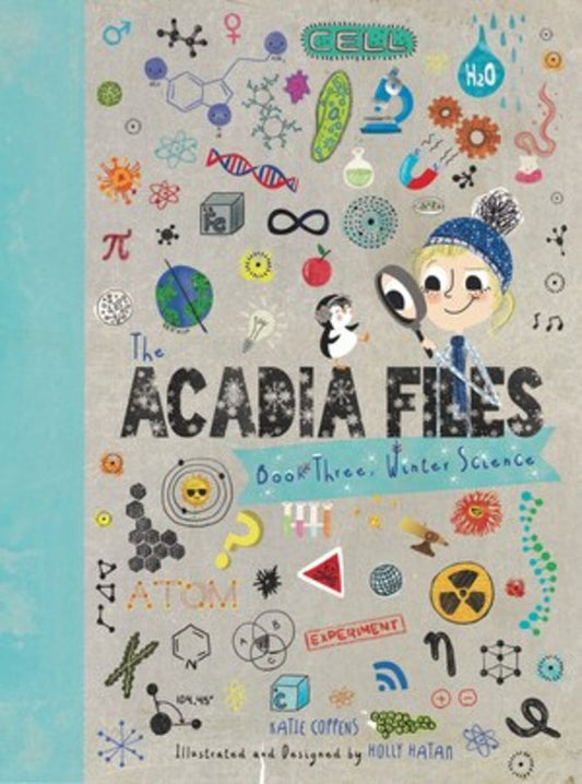 The Acadia Files: Winter Science