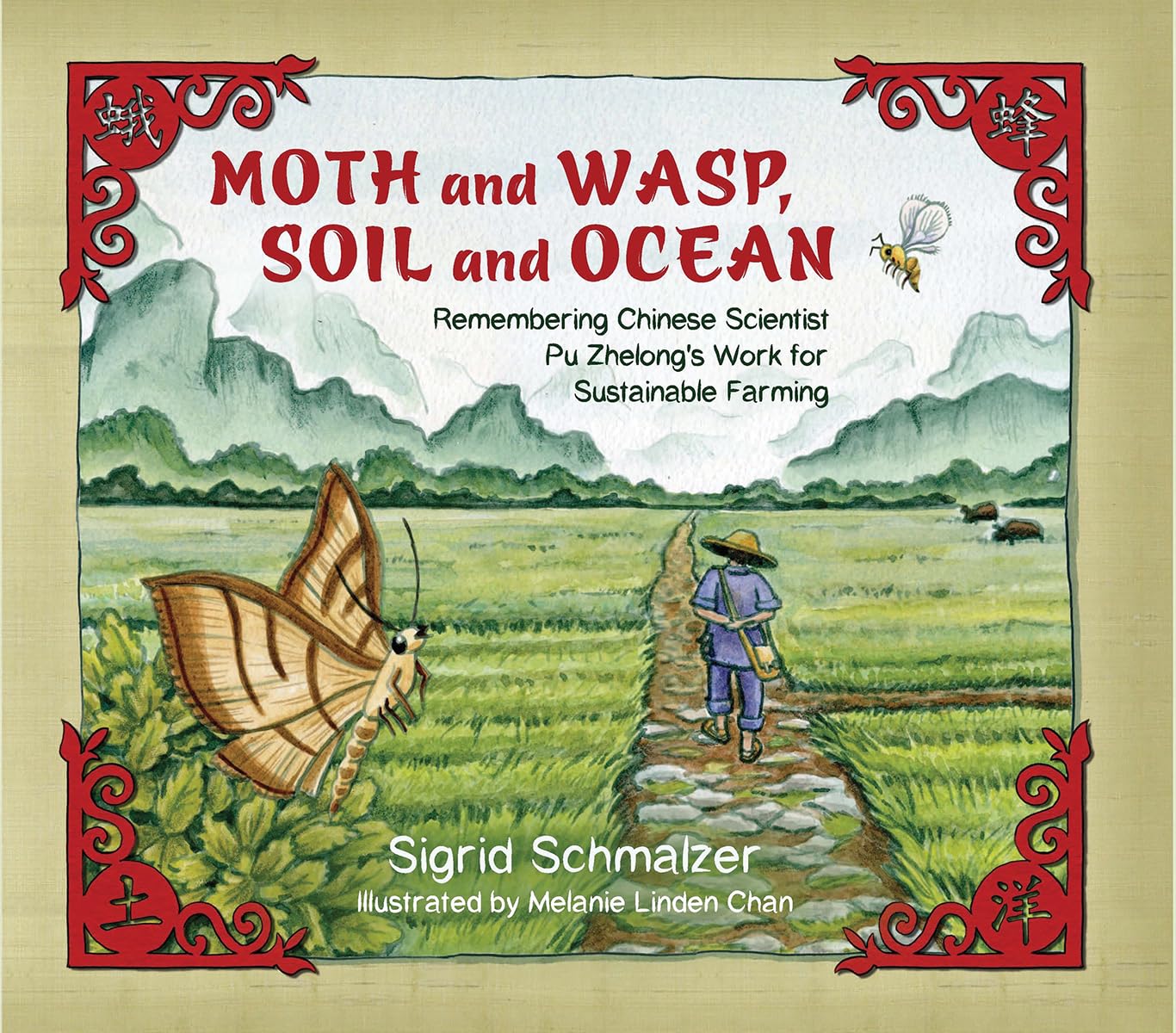 Moth and Wasp, Soil and Ocean: Remembering Chinese Scientist Pu Zhelong's Work for Sustainable Farming cover