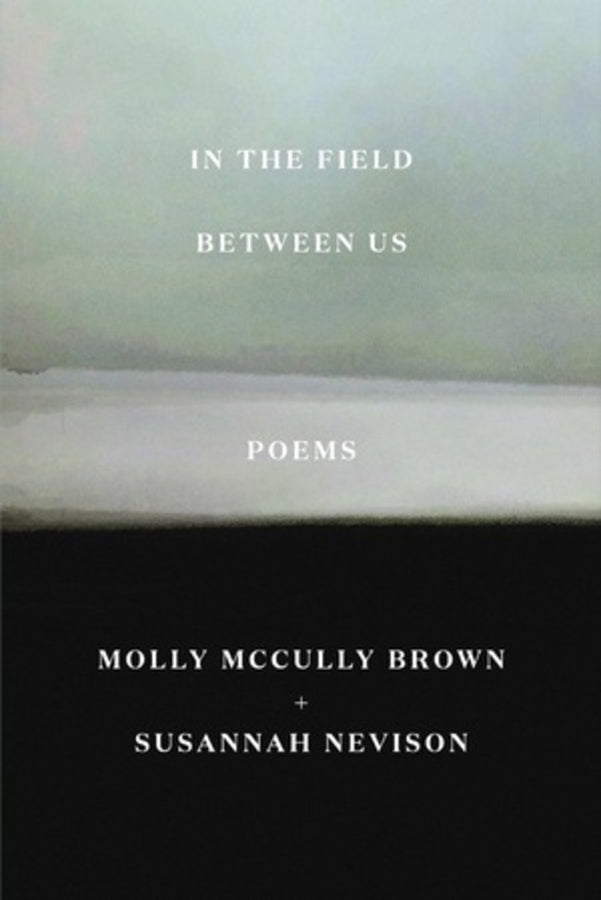 In the Field Between Us: Poems cover