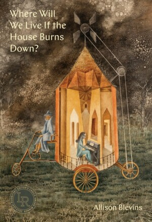 Where will we Live If the House Burns Down: Poems cover
