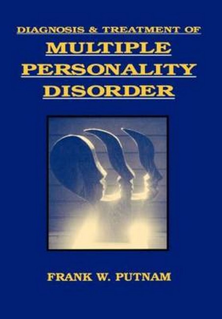 Diagnosis and Treatment of Multiple Personality Disorder cover