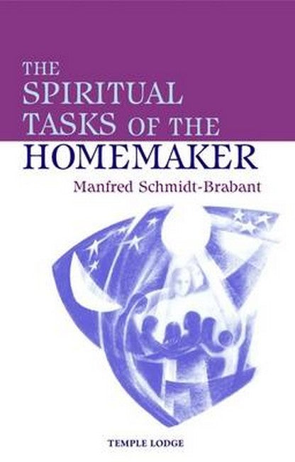 Spiritual Tasks of the Homemaker: