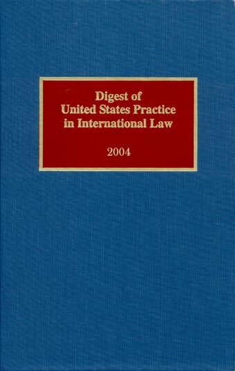 Digest of United States Practice in International Law, 2004 book cover