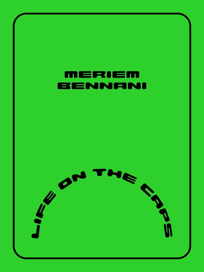 Meriem Bennani: Life on the CAPS cover