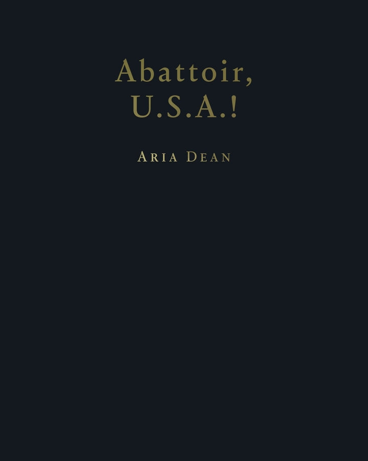 Aria Dean: Abattoir U.S.A.! cover
