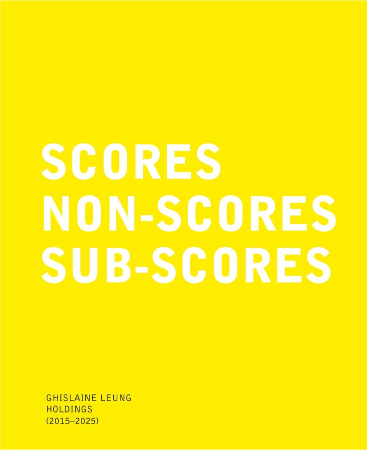 Ghislaine Leung: Holdings (2015-2025): Scores, Non-Scores, Sub-Scores cover