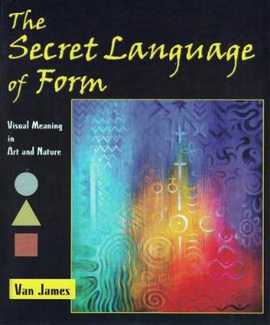 The Secret Language of Form cover