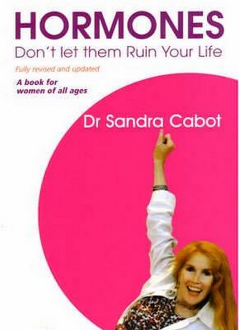 Hormones, Don't Let Them Ruin Your Life cover