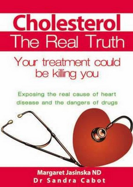 Cholesterol: The Real Truth cover