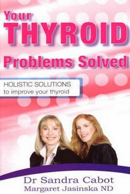 Your Thyroid Problems Solved cover