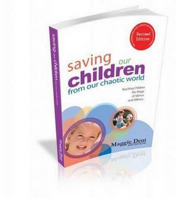 Saving Our Children from Our Chaotic World cover
