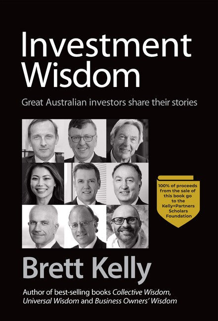 Investment Wisdom H/C: Great Australian investors share their stories