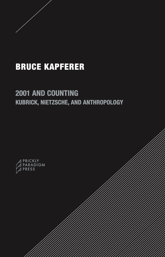 2001 and Counting: Kubrick, Nietzsche, and Anthropology cover