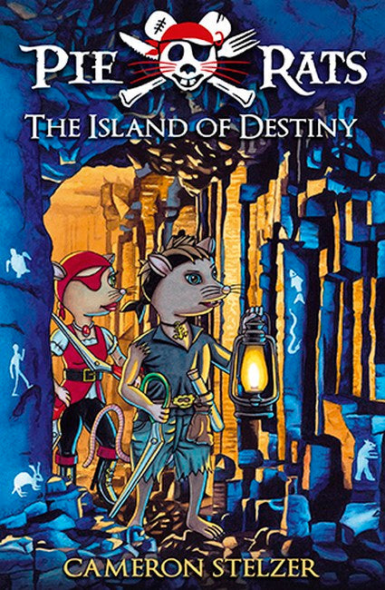 The Island of Destiny - Pie Rats Book 3 cover