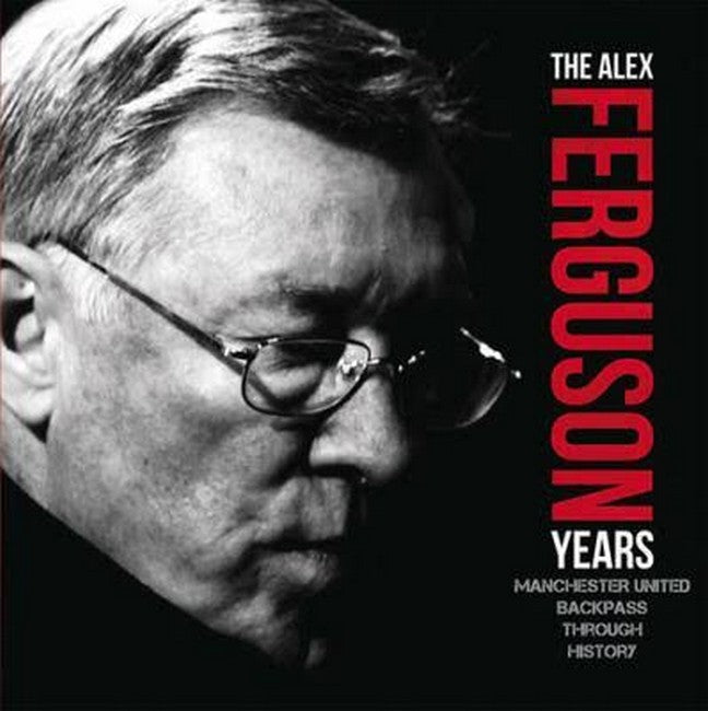 Alex Ferguson Years cover