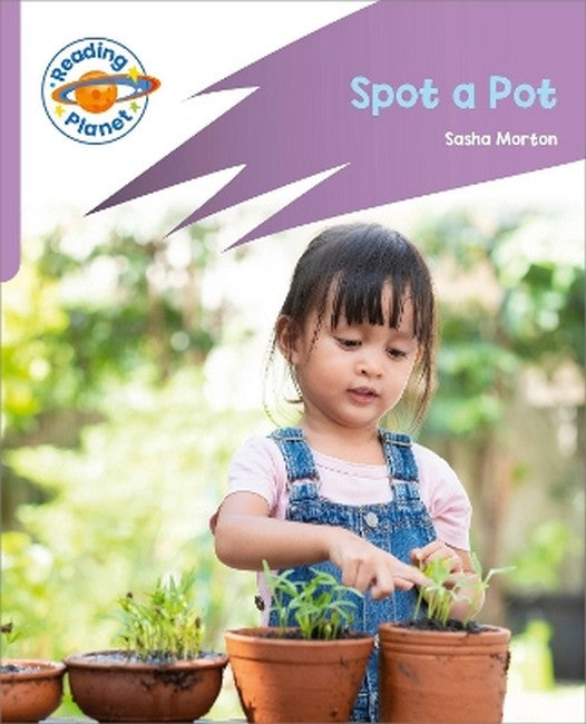 Reading Planet: Rocket Phonics - First Steps - Spot a Pot (Lilac Plus) cover