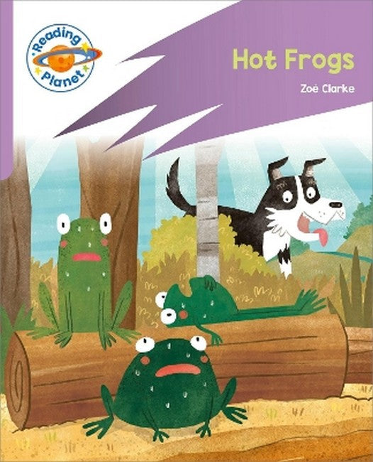 Reading Planet: Rocket Phonics - First Steps - Hot Frogs! (Lilac Plus) cover