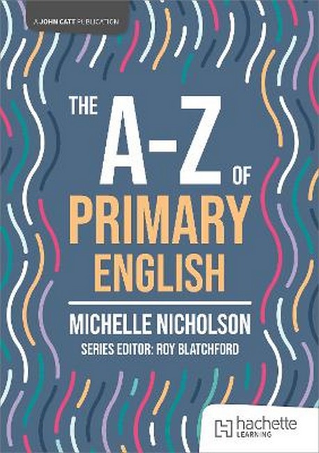The A-Z of Primary English cover