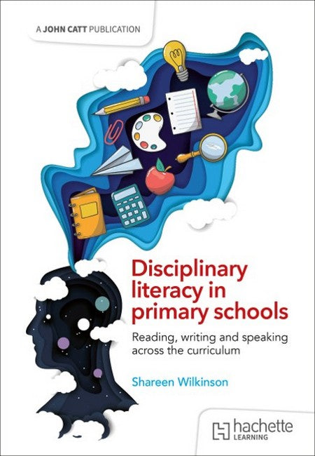 Disciplinary literacy in primary school cover