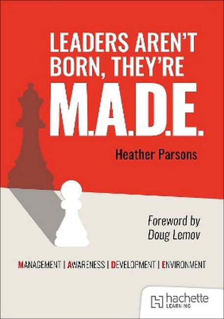 Leaders Aren't Born, they're M.A.D.E cover