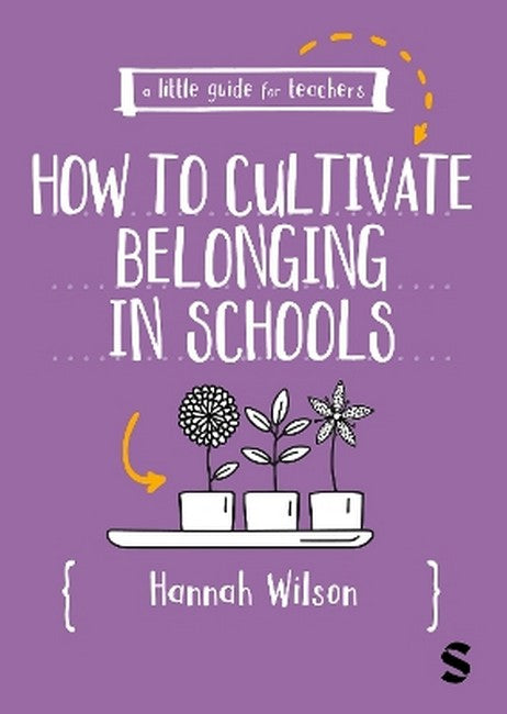 A Little Guide for Teachers: Cultivating Belonging in Schools cover