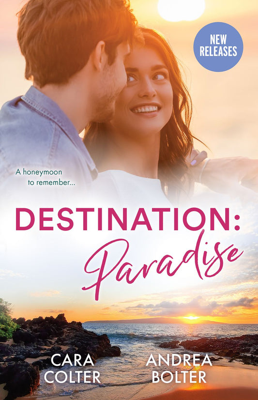 Destination: Paradise/Second Chance Hawaiian Honeymoon/Pretend Honeymoon With The Best Man
