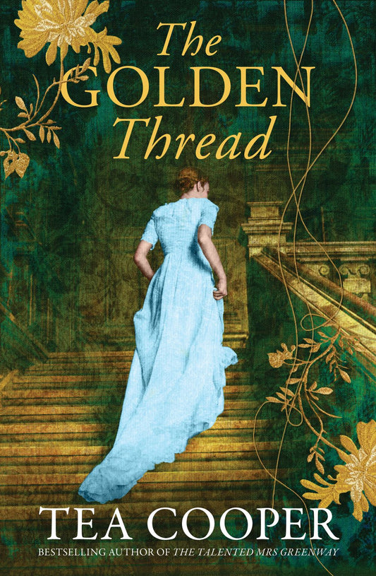 The Golden Thread: A twisty historical mystery from a bestselling author for fans of Kate Morton