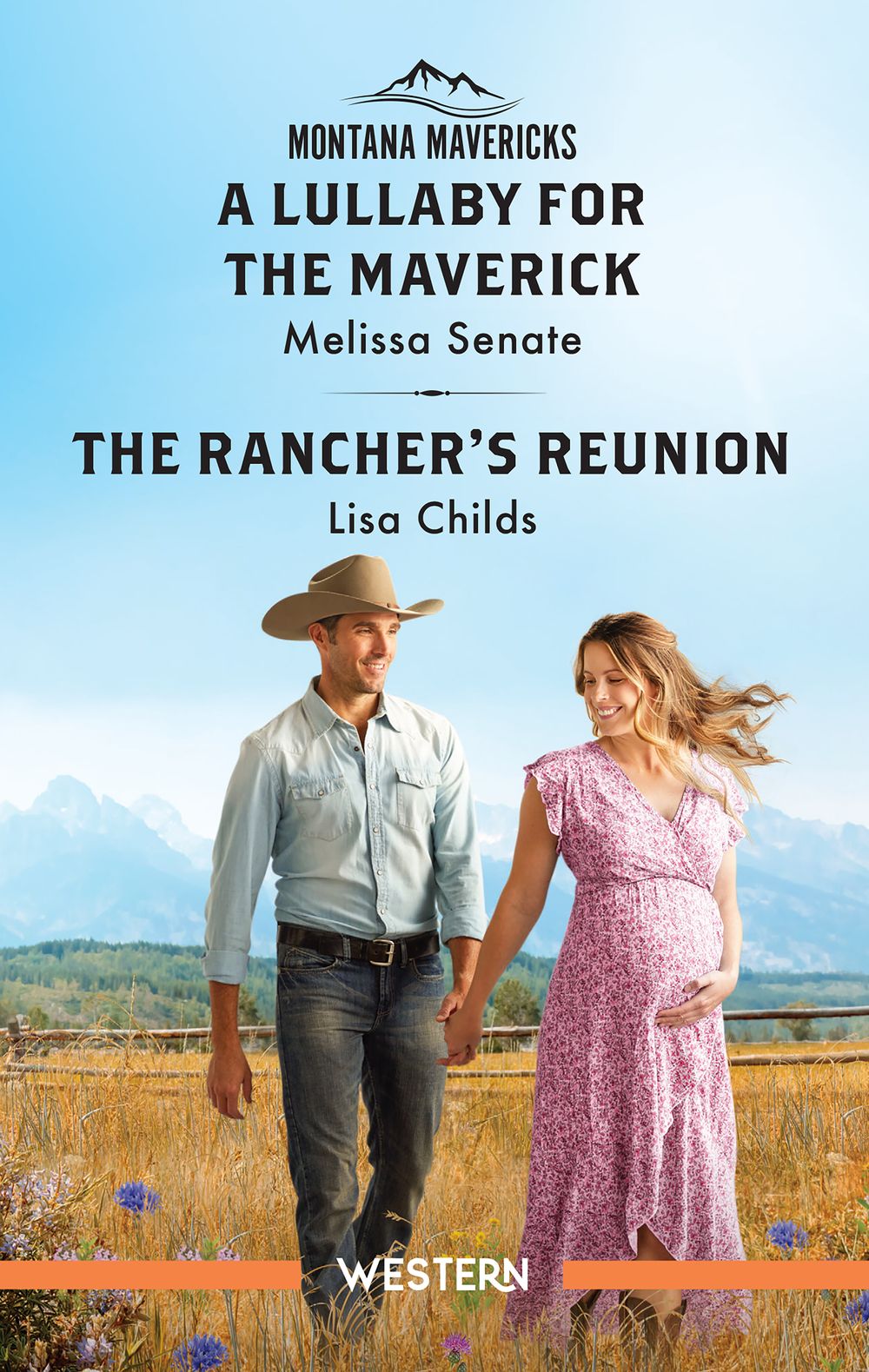 A Lullaby For The Maverick/The Rancher's Reunion