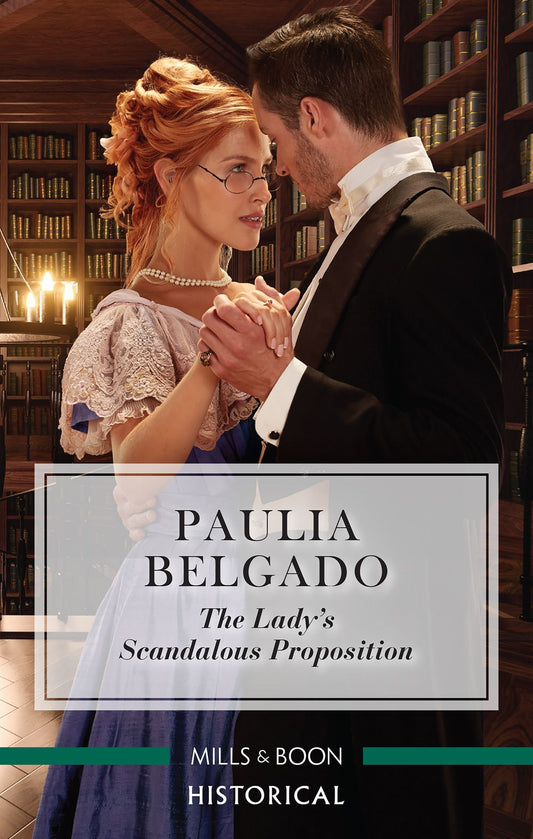 The Lady's Scandalous Proposition