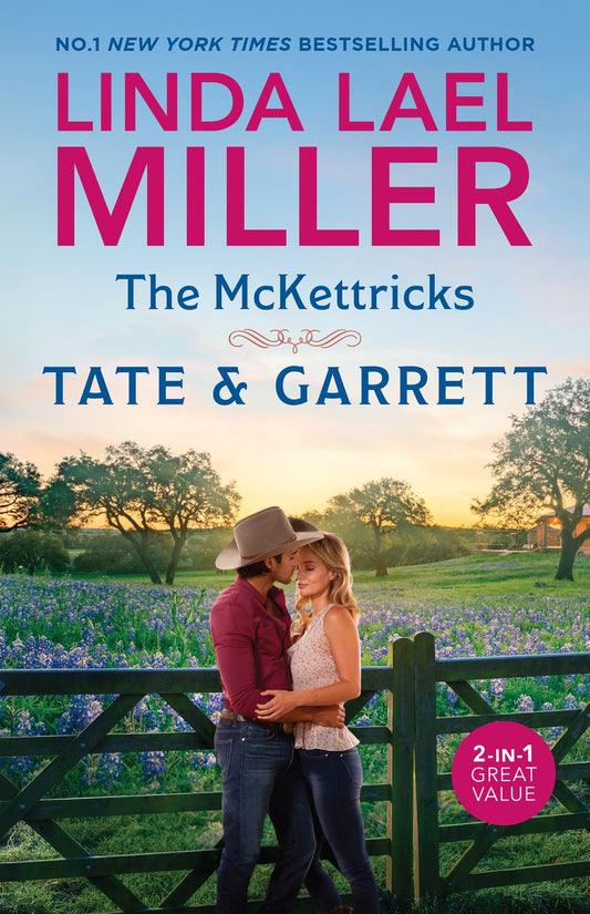 The McKettricks: Tate & Garrett/McKettricks of Texas: Tate/McKettricks of Texas: Garrett