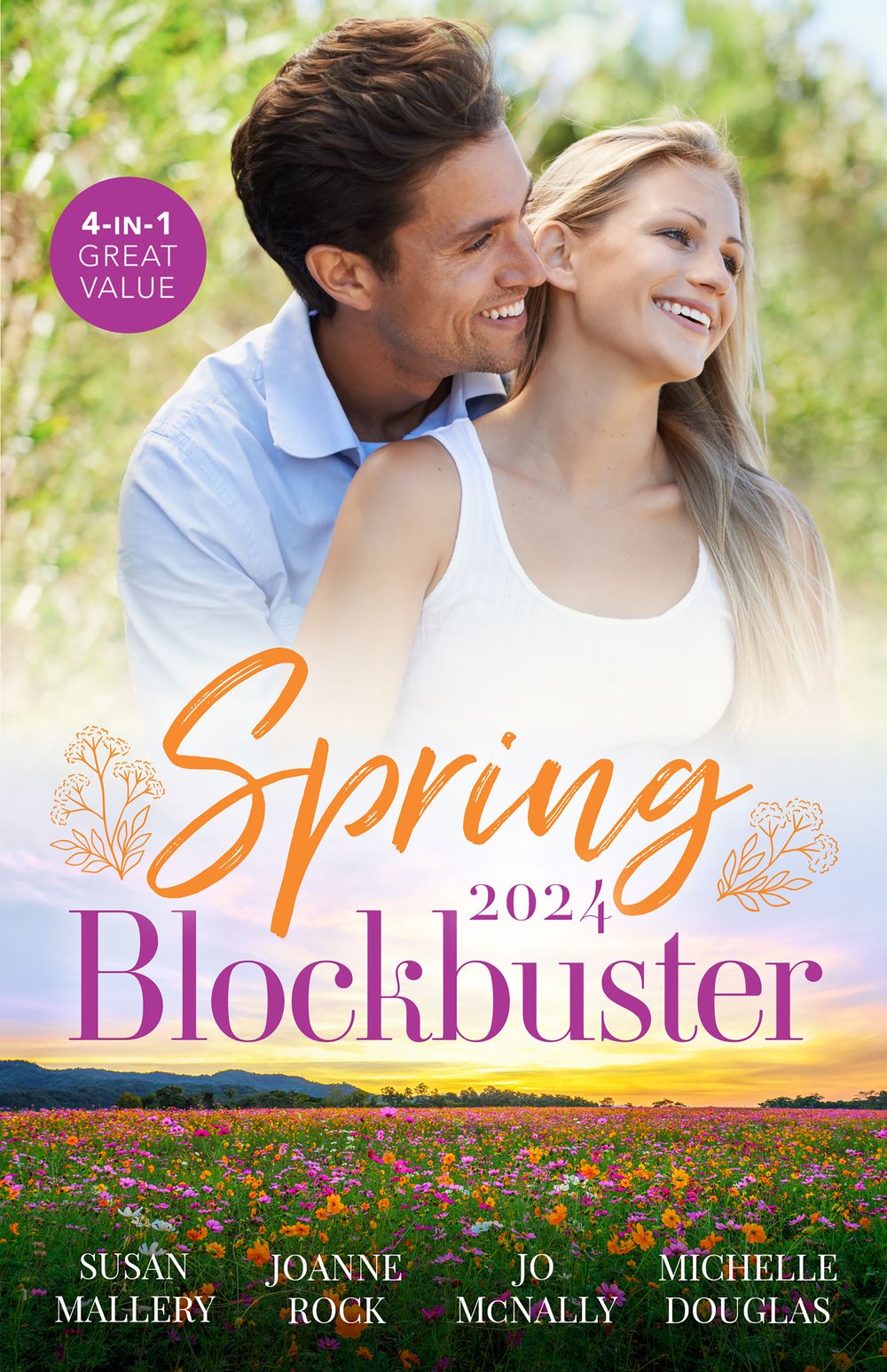 Spring Blockbuster 2024/Halfway There/Her Texas Renegade/A Man You Can Trust/Miss Prim's Greek Island Fling