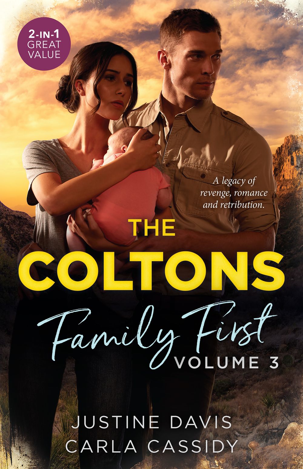 The Coltons: Family First Volume Three/Baby's Watch/A Hero Of Her Own