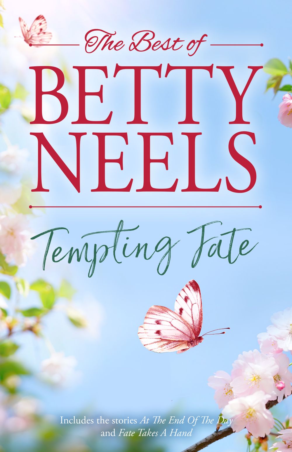 Tempting Fate/At The End Of The Day/Fate Takes A Hand