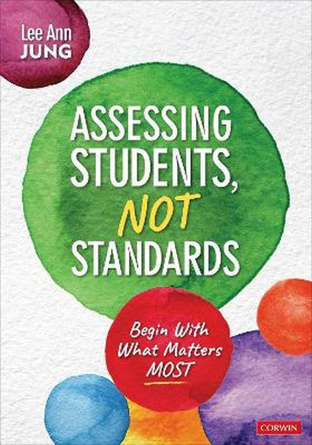 Assessing Students, Not Standards cover