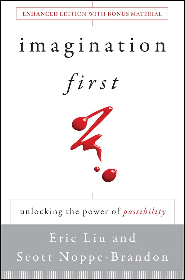 Imagination First: Unlocking the Power of Possibility cover