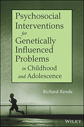 Psychosocial Interventions for Genetically Influenced Problems in Childhood and Adolescence cover