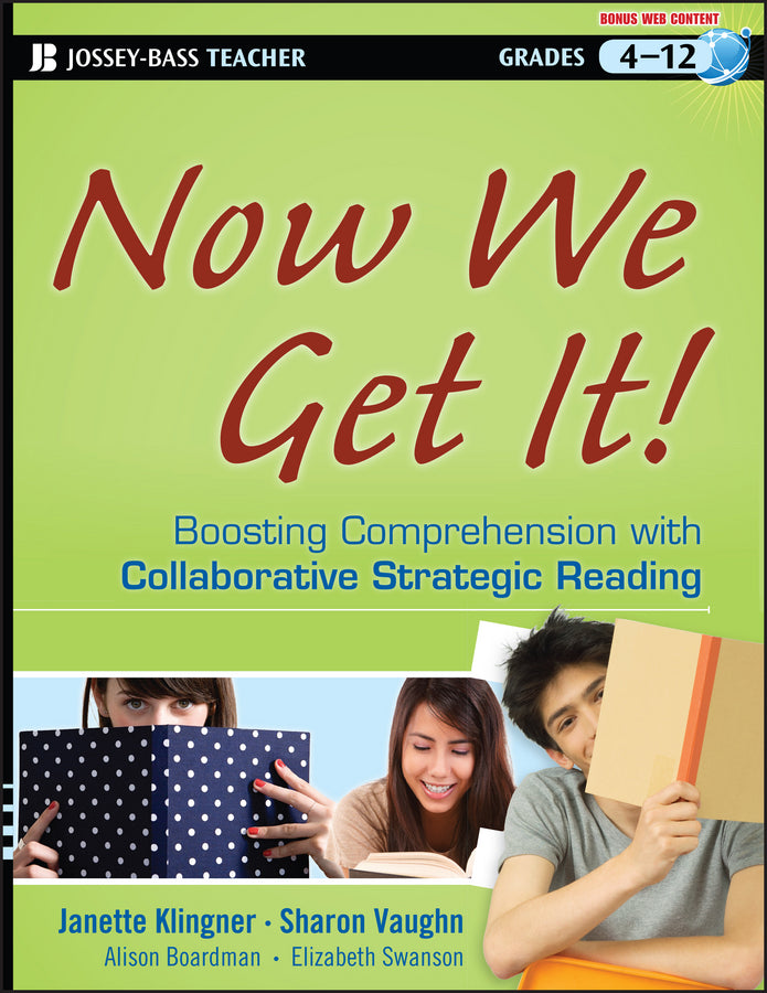 Now We Get It!: Boosting Comprehension with Collaborative Strategic Reading cover