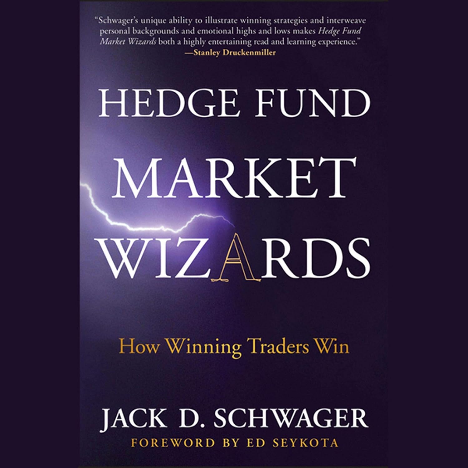 Hedge Fund Market Wizards: How Winning Traders Win cover