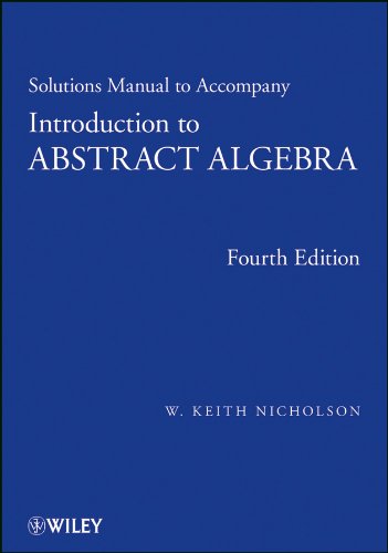 Solutions Manual to accompany Introduction to Abstract Algebra, 4e cover