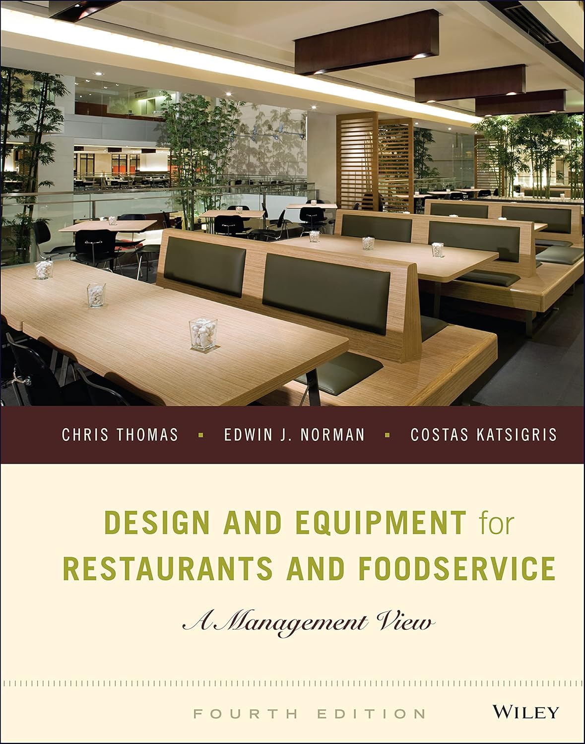 Design and Equipment for Restaurants and Foodservice: A Management View cover