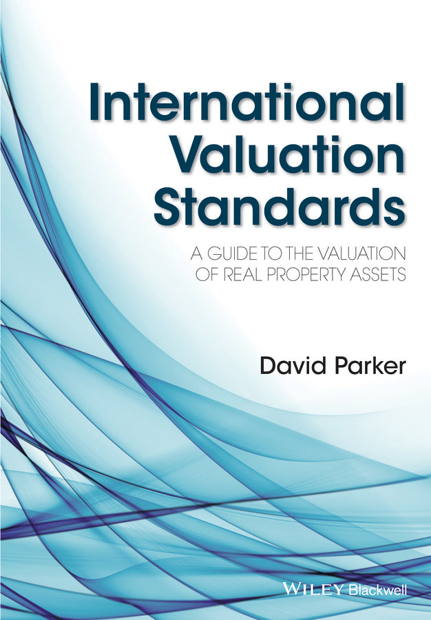 International Valuation Standards: A Guide to the Valuation of Real Property Assets cover