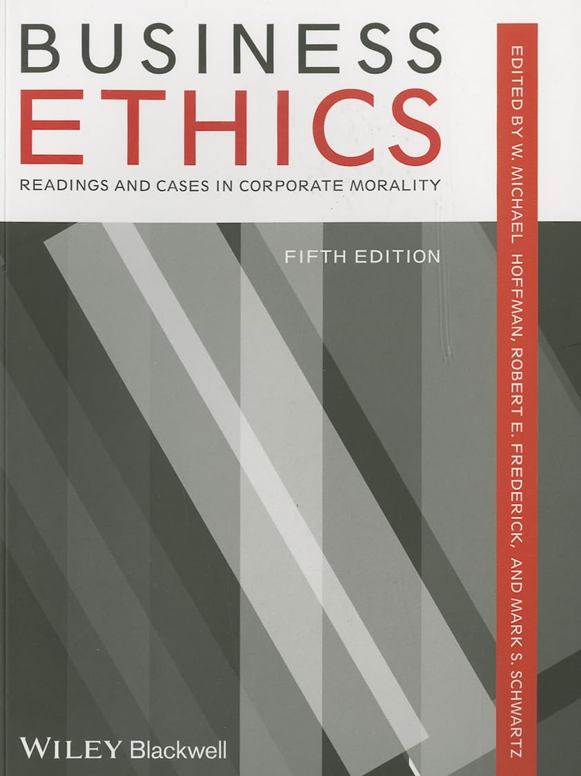 Business Ethics: Readings and Cases in Corporate Morality cover