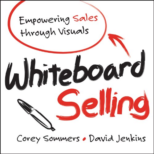 Whiteboard Selling: Empowering Sales Through Visuals cover