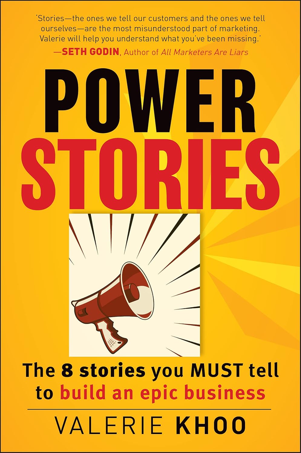 Power Stories: The 8 Stories You Must Tell to Build an Epic Business cover