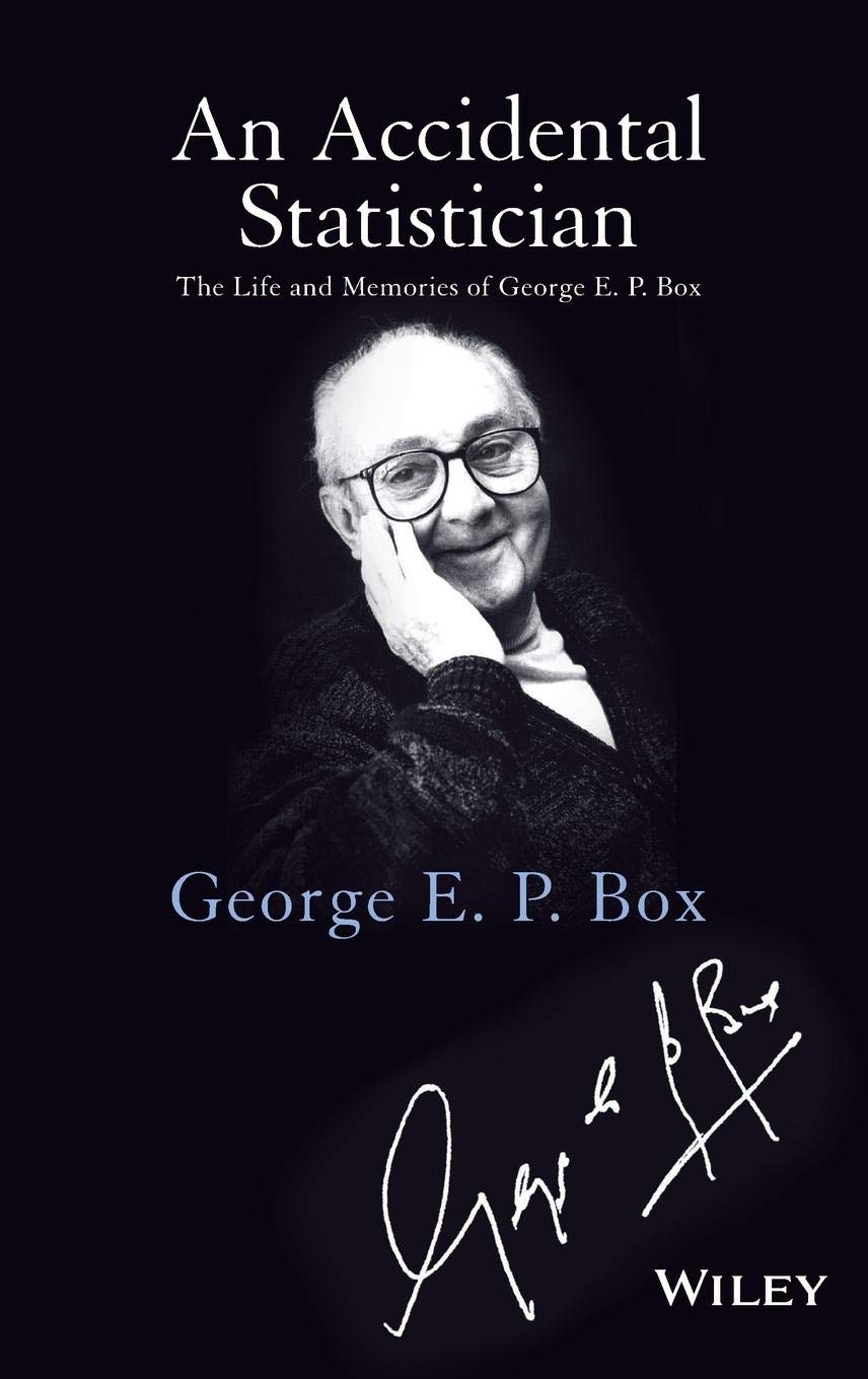 An Accidental Statistician: The Life and Memories of George E. P. Box cover