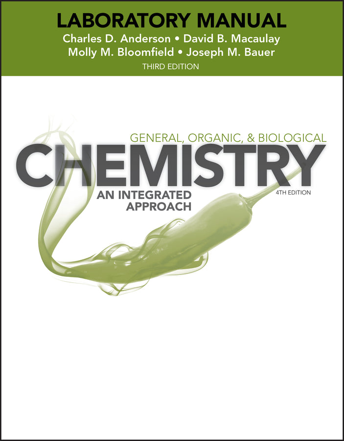General, Organic, and Biological Chemistry: An Integrated Approach, 3e Laboratory Manual cover
