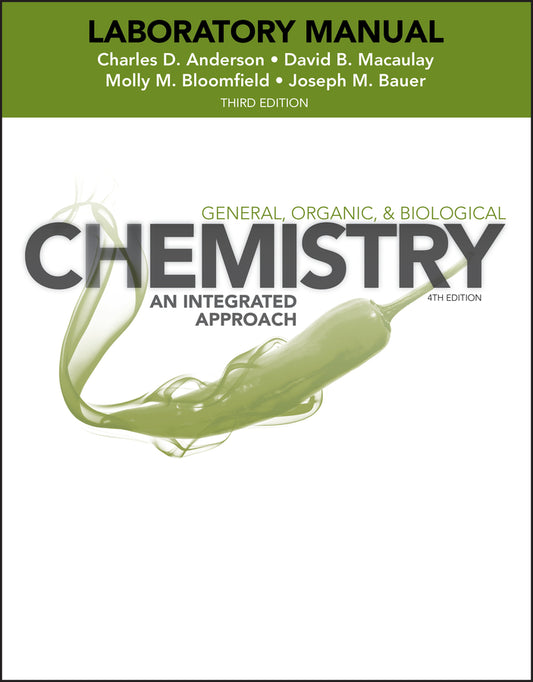 General, Organic, and Biological Chemistry: An Integrated Approach, 3e Laboratory Manual cover